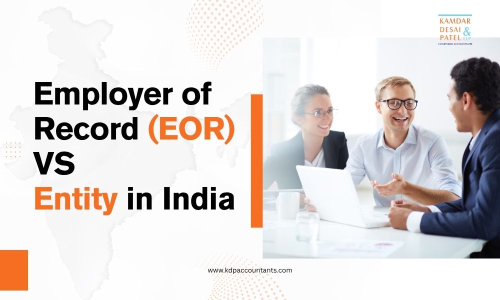 EOR vs Entity in India for foreign investors
