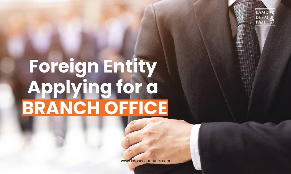 Foreign entity applying for a branch office