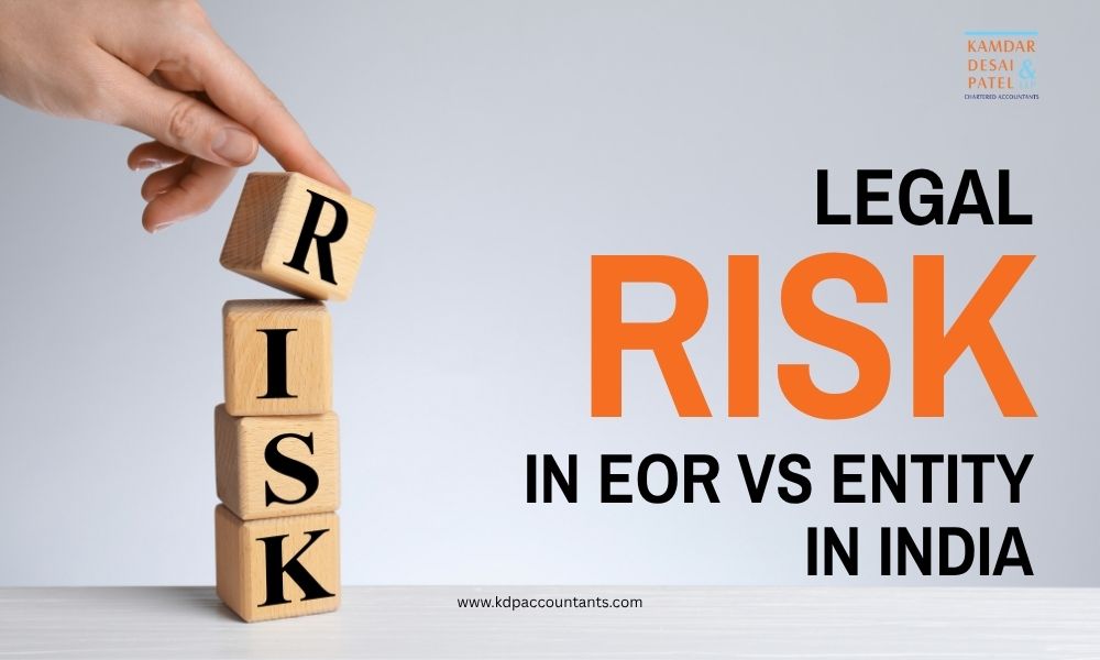Legal risk in EOR vs Entity in India